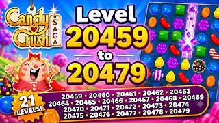 Candy Crush Level 20459 to 20479 🎉