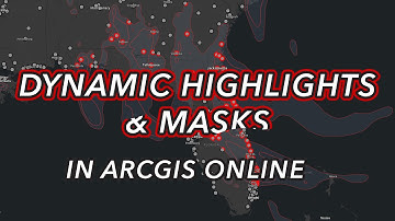 Creating Dynamic Highlights and Masks in ArcGIS Online with Blend Modes