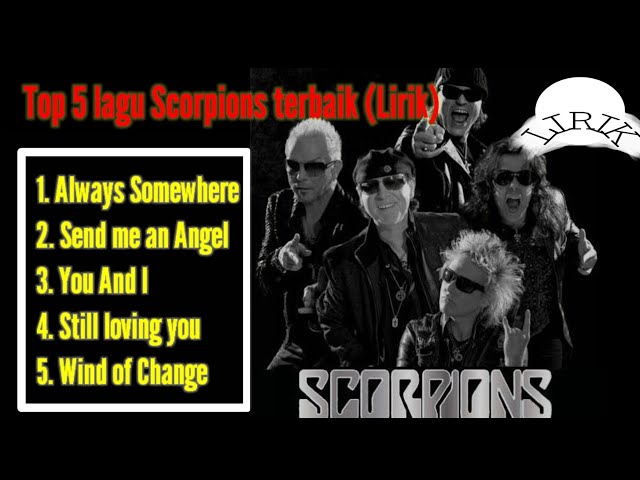 Top 5 lagu Scorpions terbaik (lirik) / official lirik lagu barat Scorpions terpopuler class=