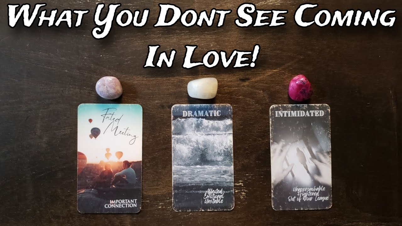 👀💥 What You Dont See Coming In Love! ♥️💥 Pick A Card Love Reading