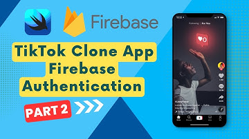 TikTok Clone iOS 16 Swift Part 2 | Firebase Authentication