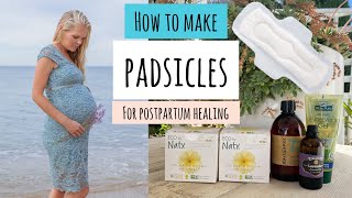 HOW TO MAKE PADSICLES FOR POSTPARTUM RECOVERY, DIY PADSICLES