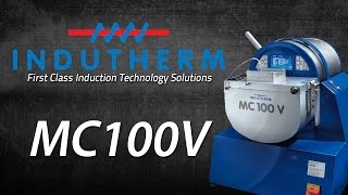Indutherm MC-100V Casting Machine with Vibration Technology