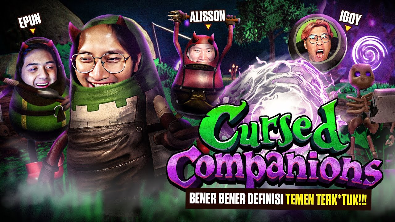 BENER BENER DEFINISI TEMEN TERK*TUK!!! - Cursed Companions Indonesia Part 1