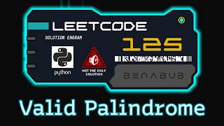 Valid Palindrome — LeetCode #125 | Python Algorithm Visualization