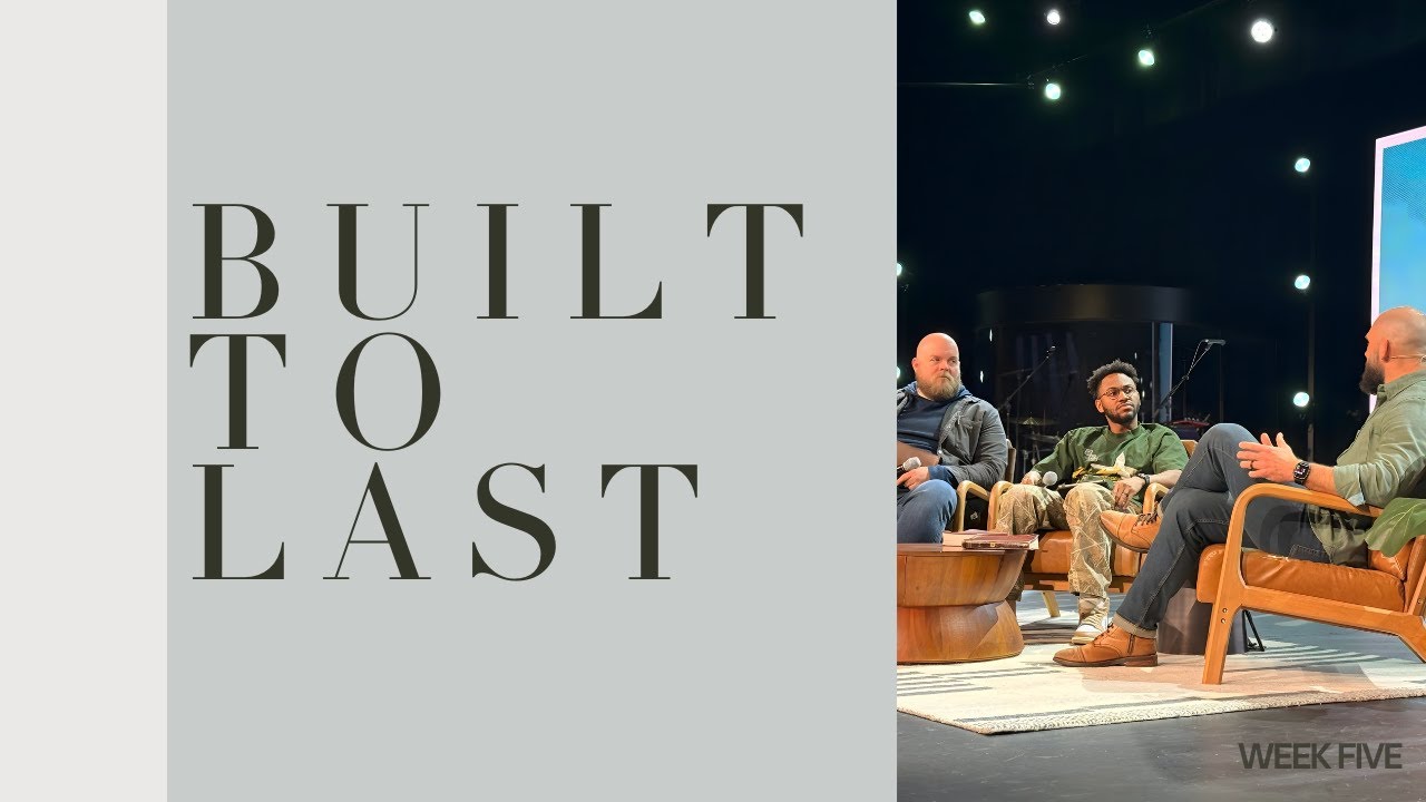 Rooted: Built to Last | Rooted, Week 5
