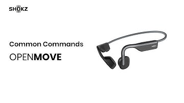 Shokz OpenMove | Commands