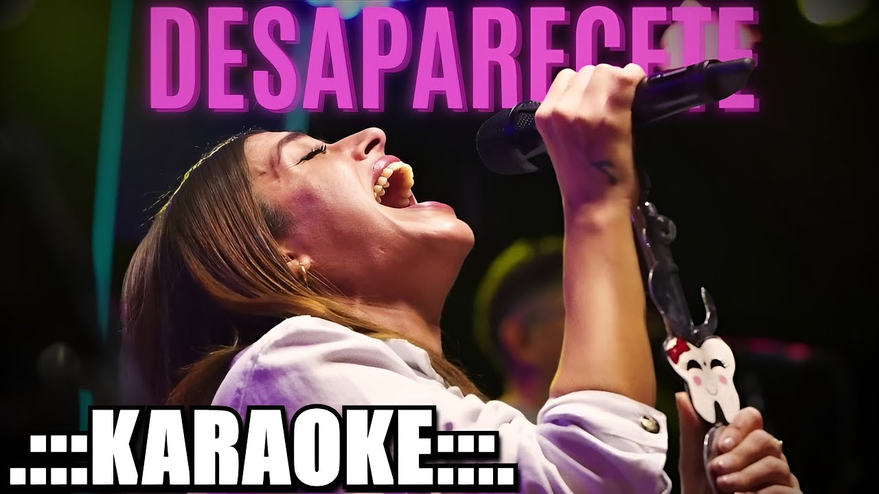 Eugenia Quevedo Desaparecete ( KARAOKE PREM ♪ ) Con Coros