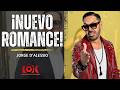 Jorge D'Alessio ya presume a su nueva novia