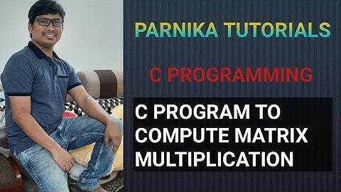 L 47: C PROGRAM FOR MATRIX MULTIPLICATION | GATE CSE LECTURES | C PROGRAMMING LECTURES
