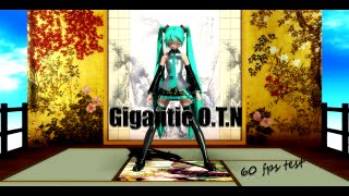 mmd Gigantic Otn