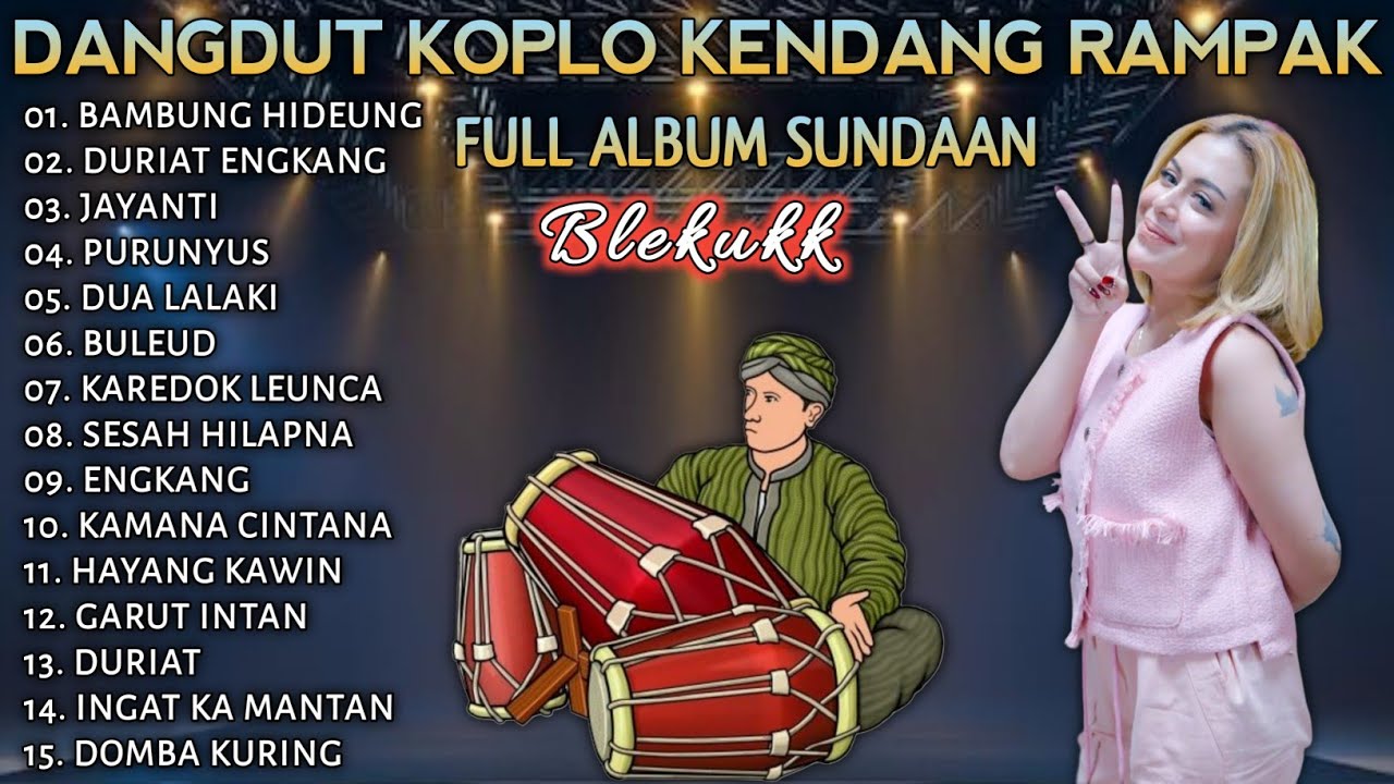 PONGDUT SUNDA KENDANG BLEKUK - ALBUM PALING POPULER