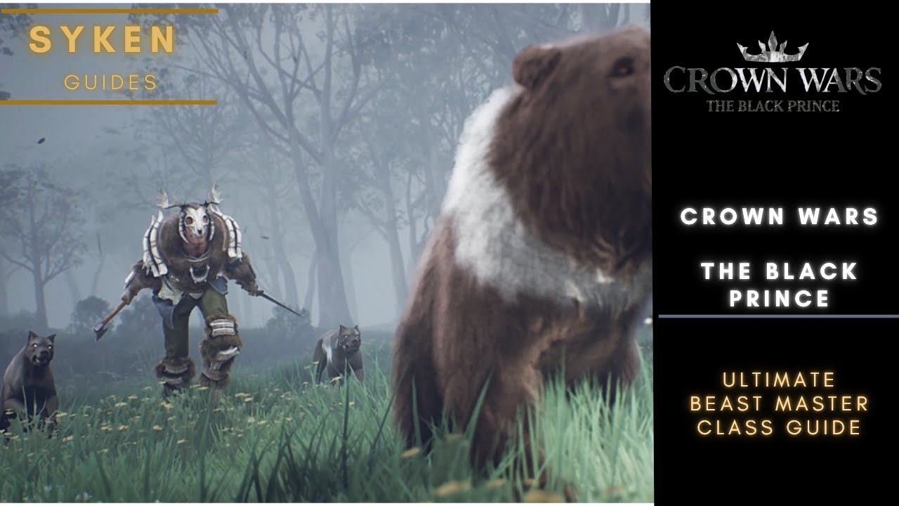 Crown Wars Class Guide to Beastmaster - What is the best Build & Equipment?
