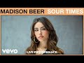 Madison beer  sour times live performance  vevo