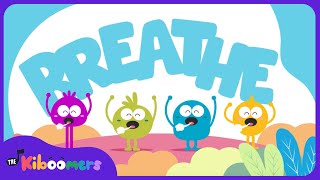 breathe the kiboomers kids songs mental health song for kids how to breathe for kids