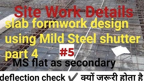 slab formwork design using MS flat in deflection check,steel shuttering design calculation for slab