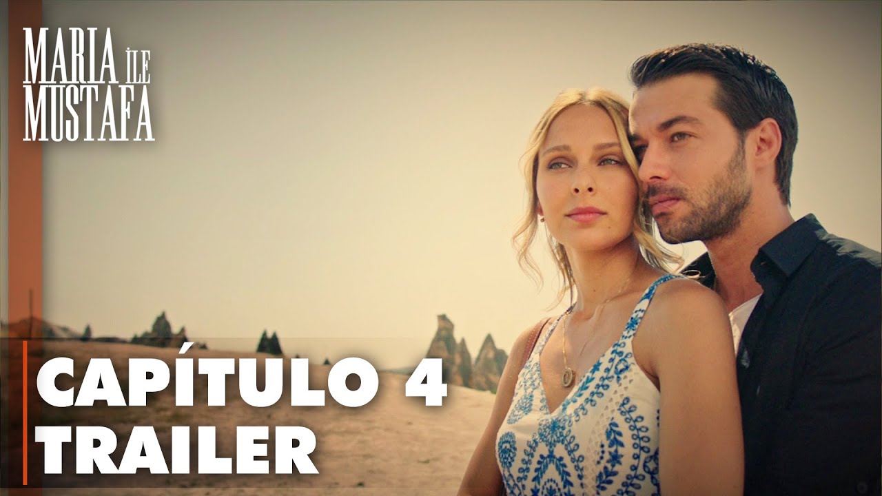 Capítulo 4 Tráiler - Maria y Mustafa - YouTube