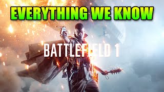 Battlefield 1 Complete Trailer Breakdown & Exclusive Press Details