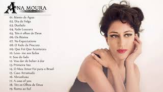 Ana Moura Álbum Completo 2021 - Ana Moura Melhores Canções