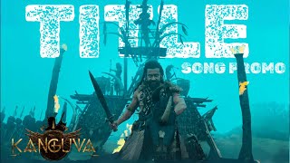 Kanguva Le Song Promo Kanguva Suriya Dsp Siva Anurag Kulkarni Kanguva Second Single