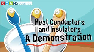 Heat Conductors and Insulators – A Demonstration