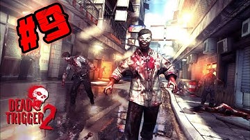 Completing China 🇨🇳 campaign Dead trigger 2 gameplay [Part-9]