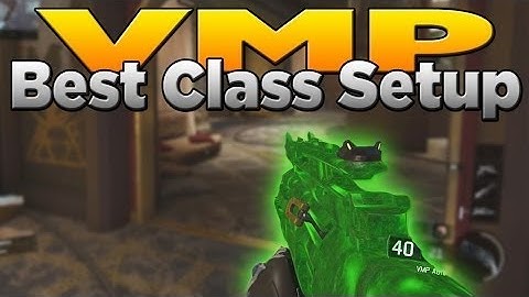 VMP Best Class Setup! - Black Ops 3