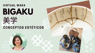 Bigaku, conceptos estéticos