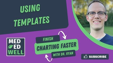 Templates help you finish charting faster!