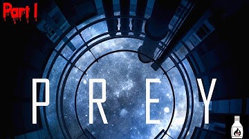 Playing PREY - Part 1 - [HD 1080p  60 FPS  FULL PLAYTHROUGH]