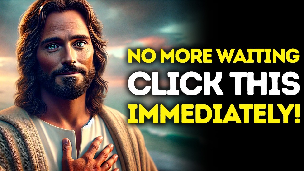 God Says: NO MORE Waiting — OPEN IMMEDIATELY | God Message Today | Gods Message Now | God's Messag