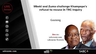 Mbeki And Zuma Challenge Khdanepes Refusal To Recuse In Trc Inquiry 17 March 2026