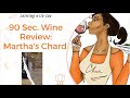 90 Second Wine Review: 19 Crimes - Martha’s Chard
