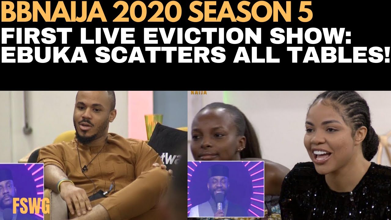 Bbnaija 2020 Live Eviction Show Ebuka Scatter All Tables New Twists 2 D Game No Eviction Today Youtube