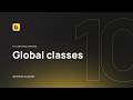 Global Classes in Bricks