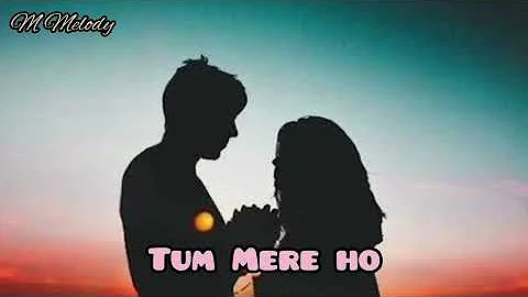 Tum Mere Ho- Jubin Nautiyal, Amrita Singh