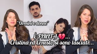 È FINITA💔 Ernesto e Cristiana si sono lasciati💔 #uominiedonne 