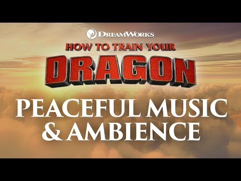 How to Train Your Dragon | Peaceful Theme Music & Ambience