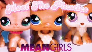 Lps Meet The Plastics From Mean Girls The Musical