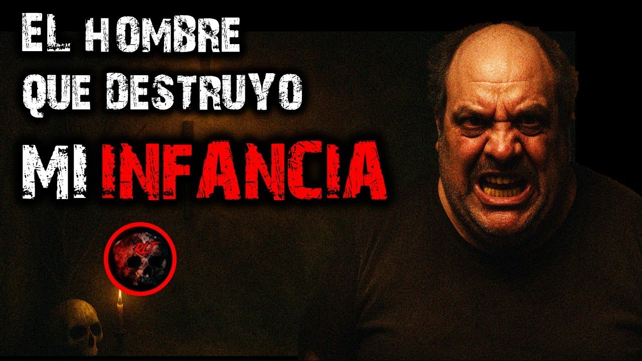 UN HOMBRE DESTRUYO MI INFANCIA | RELATOS DE BRUJERIA | RELATOS Y LEYENDAS DE TERROR