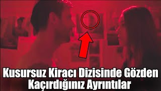 Kusursuz Kiracı Dizisinde Gözden Kaçırdığınız Ayrıntılar - Kusursuz Kiracı 5. Bölüm