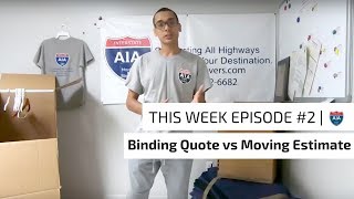 Moving Estimates vs Binding Quote - What are the differences?