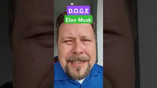 Elon Musk,  Department of Government Efficiency. #doge #elonmusk