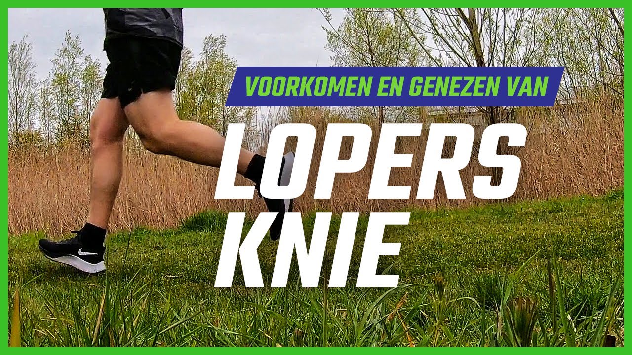 Lopersknie, ofwel runners knee, opgelopen? Wat kan je doen tegen de pijn in je knie? YouTube