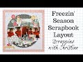 SCRAPBOOK LAYOUT - Simple Stories Freezin’ Season (The ScrapRoom)