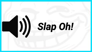 Slap oh Sound Effect For Funny Videos | No Copyright Sounds | Troll Sounds Resimi