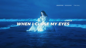 Tom Odell - When I Close My Eyes (Lyrics) full tiktok song