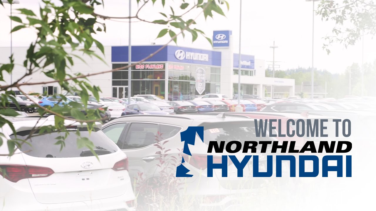 to Northland Hyundai Prince BC Auto Dealership YouTube