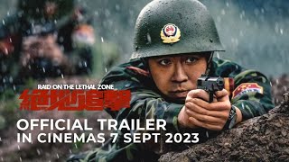 RAID ON THE LETHAL ZONE (Official Trailer) | In Cinemas 7 SEPTEMBER