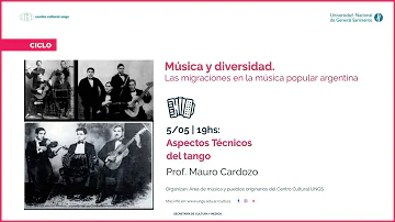 Música y diversidad: Aspectos técnicos del tango. 2 parte